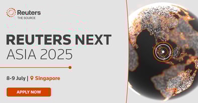 Reuters NEXT Asia returns in 2025 to help leaders navigate a new world order